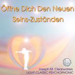 ffne Dich Den Neuen Seins-Zustnden - 432 Hertz | CD