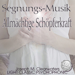 Segnungsmusik - Allmchtige Schpferkraft - 432 Hertz | CD